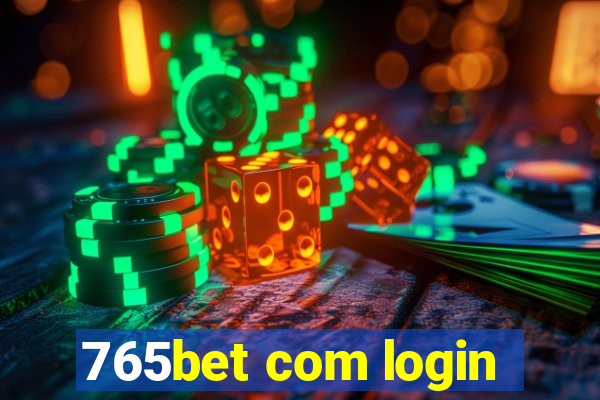 765bet com login